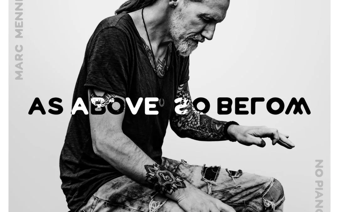 “As Above So Below – No Piano Music” released today!