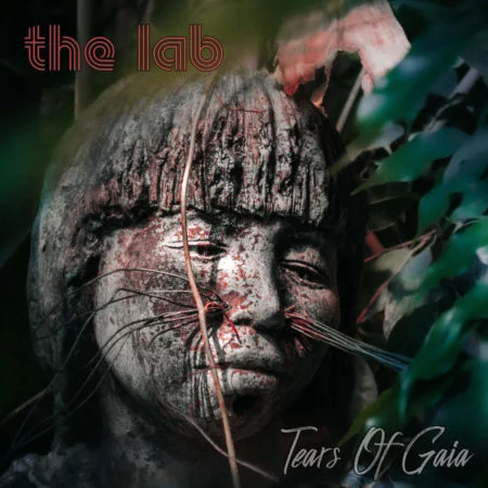 The Lab’s ”Tears Of Gaia” single cover